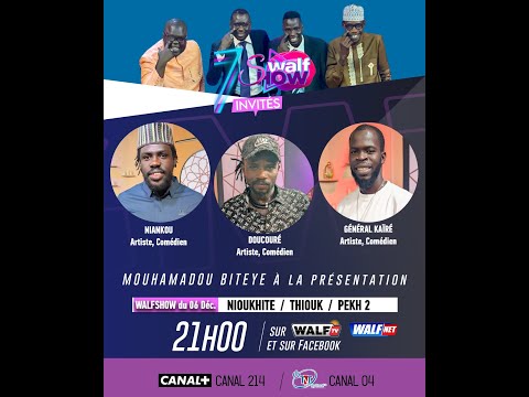 Walf Show de ce Samedi 06 Dévembre 2025 avec Mouhamed Biteye et sa Team sur Walf Net