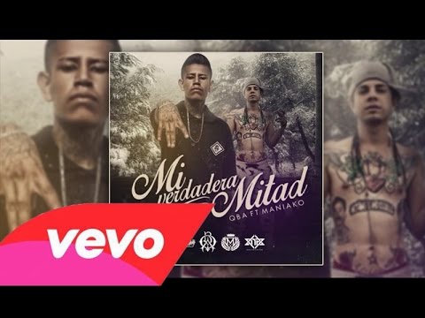 Mi Verdadera Mitad - Maniako Ft QBA