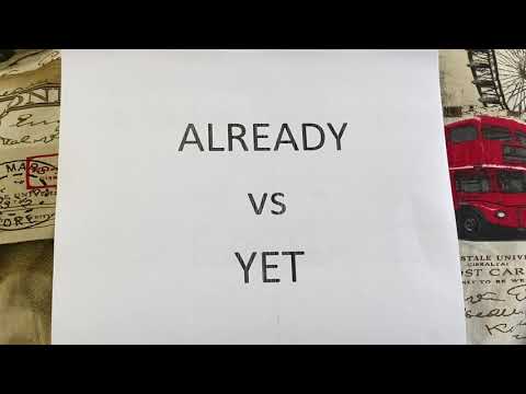 Mi a különbség? 3. rész already vagy yet - angol nyelvtan