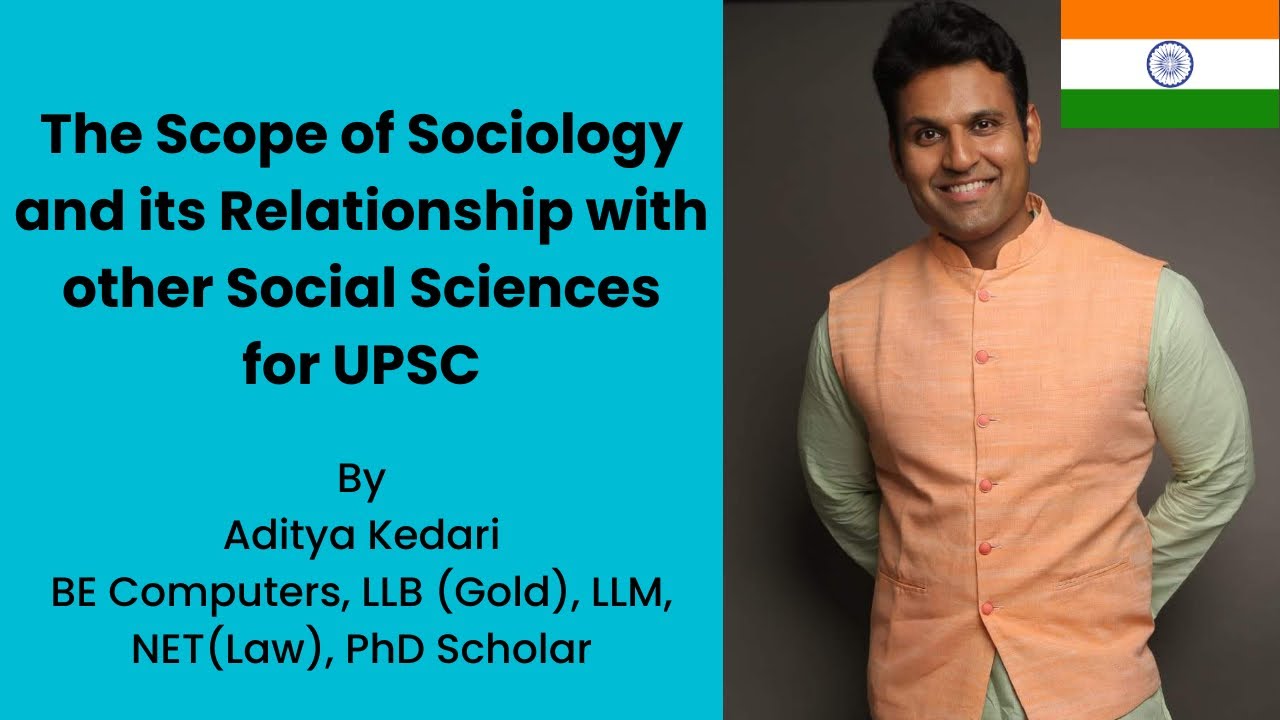 The Scope of Sociology and its Relationship with other Social Sciences | Unacademy | Aditya Kedari