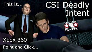 This is CSI Deadly Intent for the Xbox 360