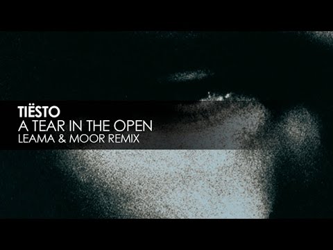 Tiësto - A Tear In The Open (Leama & Moor Remix)