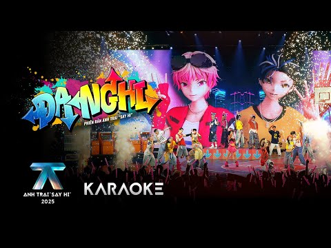 [KARAOKE] ĐA NGHI | Anh Trai "Say Hi" 2025