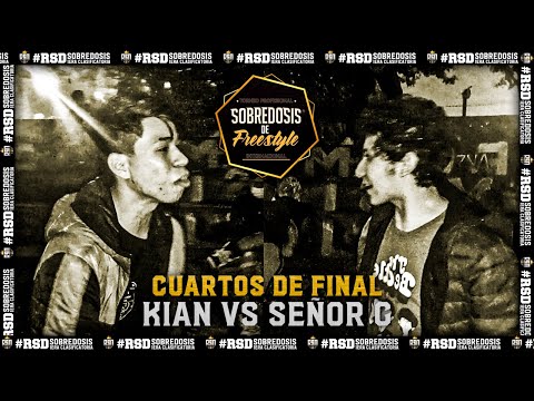 KIAN VS SEÑOR G (CUARTOS) // FECHA #2 SOBREDOSIS DE FREESTYLE X RAPSODIA