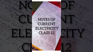 CURRENT ELECTRICITY PART 1 CLASS 12 | SHORT NOTES