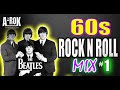 60s Rock N Roll DJ Mix 1