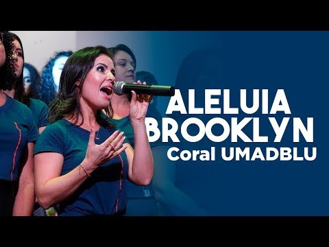 Coral Umadblu - Aleluia Brooklyn