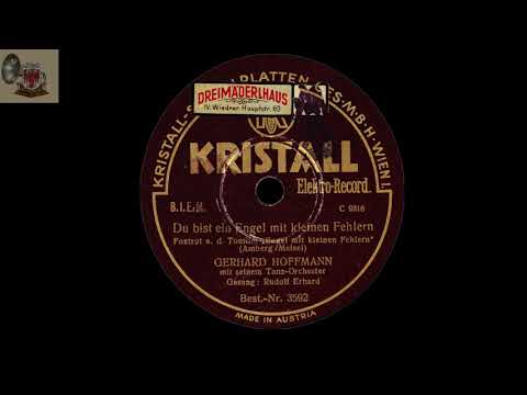 Du bist ein Engel mit kleinen Fehlern - Gerhard Hoffmann und Rudi Schuricke