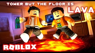 Tower But The Floor Is LAVA - Roblox
