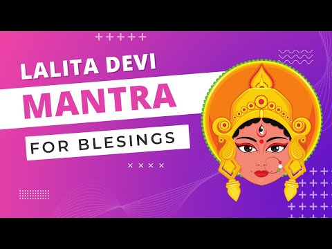 Lalita Devi Mantra For Blessings