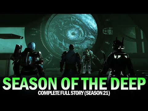 Season of the Deep - Complete Full Story (Season 21) [Destiny 2]
