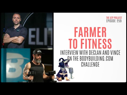 The ATP Project 259 - Farmer to Fitness!