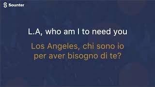 Lana Del Rey - LA Who Am I to Love You?. Traduzione e Testo (Testo\Traduzione\Lyrics)