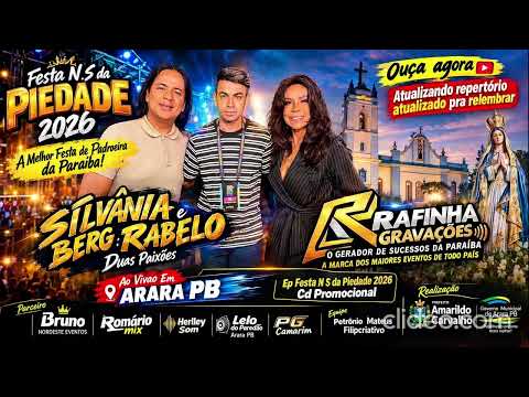 SIVANIIA E BERG RABELO  DUAS PAIXOES AO VIVAO EM ARARA PB EP FESTA NS DA PIEDADE 2026 CD PROMOCIONAL