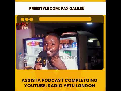 freestyle: ft Pax Galileu #radioyetu #énosso