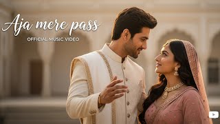 Download lagu Aja Mere Pass 💞 ||  Romantic Bollywood Song #bolleywoodsong  mp3