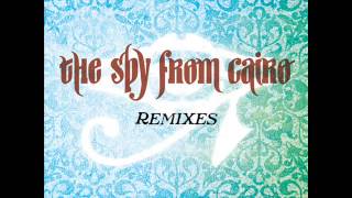 The Spy From Cairo - Jennaty (Zeb Elektro Remix)