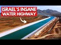 Israel S MASSIVE Water Highway That Could Change The Country Forever