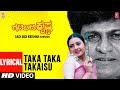 Taka Taka Takaisu Lyrical Video Song Gadi Bidi Krishna Shivraj Kumar Charulatha Ravali Hamsalekha