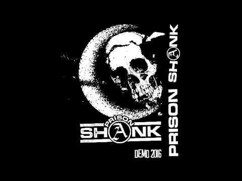 PRISON SHANK - Demo [2016]