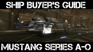 Mustang Series A-O ✯ Star Citizen Buyer's Guide