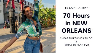 70 Hours in New Orleans, LA : Fun Cheap Things To Do & What to Plan For | Travel Guide 2018