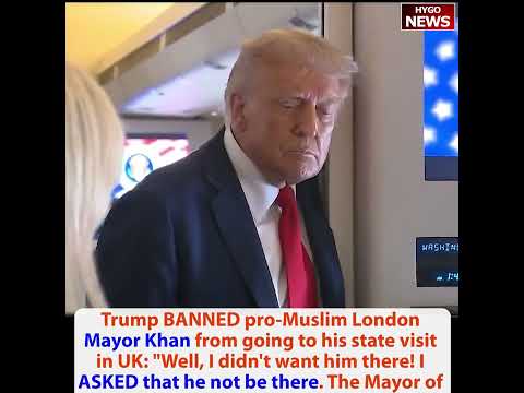 Trump BANNED London Mayor Sadiq Khan UK state visit, EXPEL Rep Ilhan Omar; Rep Tlaib goes BERSERK