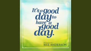It&#39;s a Good Day to Have a Good Day