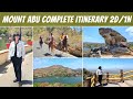 Mount Abu Rajasthan | Mount Abu Tour Budget | Mount Abu Tourist Places | Mount Abu Travel Guide