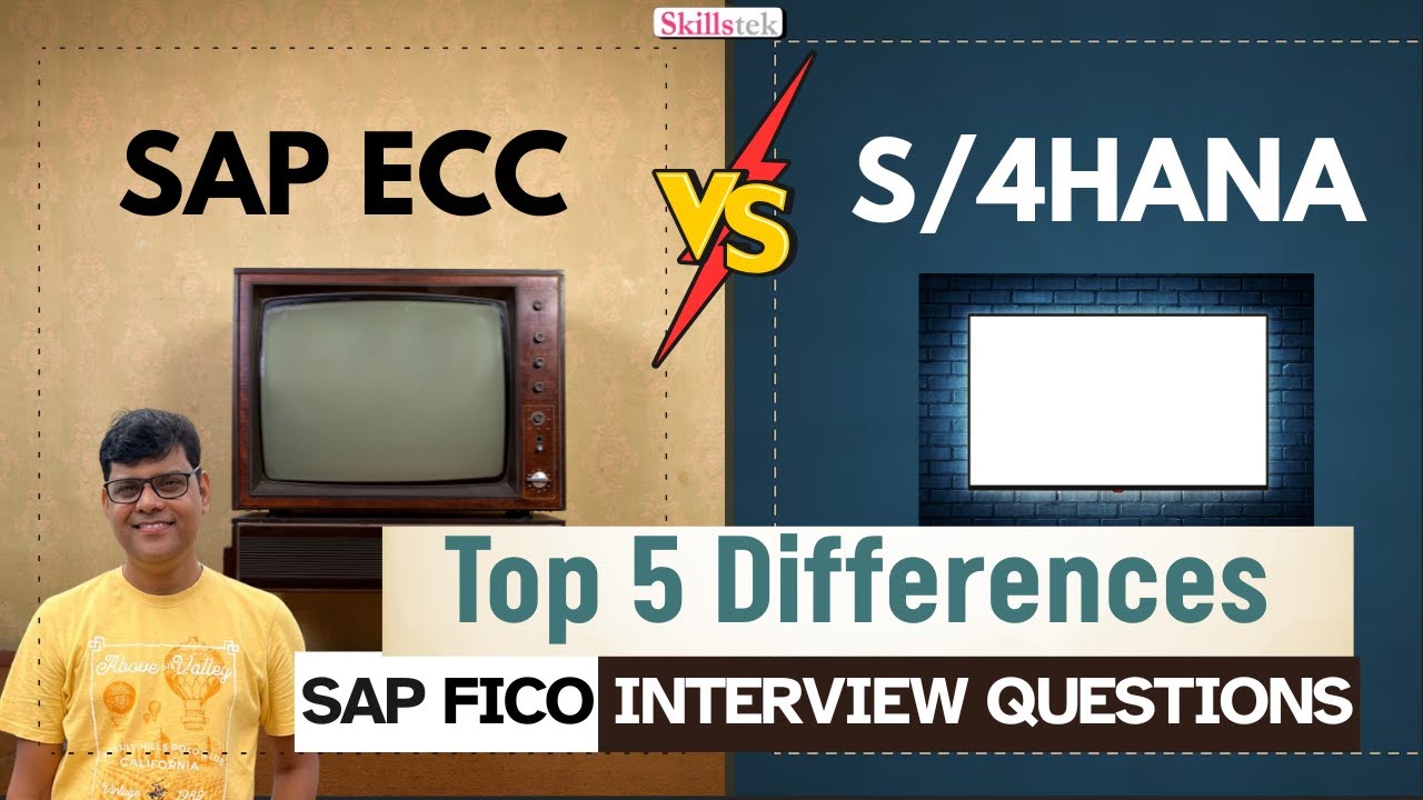 SAP S4HANA vs ECC - 5 KEY Differences You MUST Know for SAP FICO Interviews