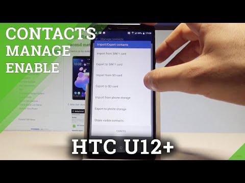 How to Manage Contacts on HTC U12+ - Import / Export Contacts |HardReset.Info