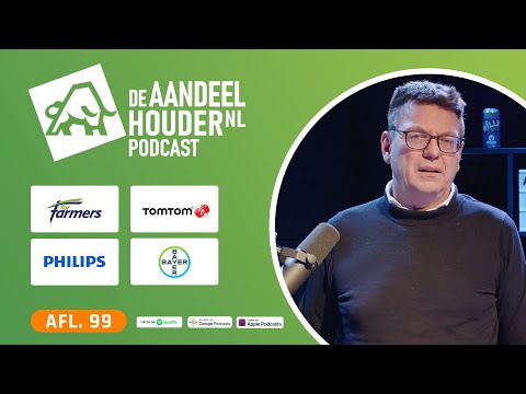 Forfarmers, Philips, TomTom en Bayer | DeAandeelhouder Podcast Afl. 99