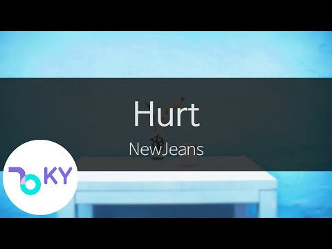 Hurt - NewJeans(뉴진스) (KY.28872) / KY Karaoke