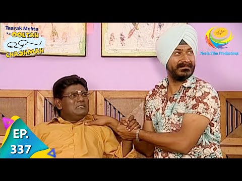 Taarak Mehta Ka Ooltah Chashmah - Episode 337 - Full Episode