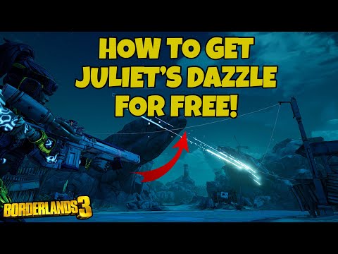 Borderlands 3: How To Get "Juliet's Dazzle" For FREE! (New Legendary Weapon for free!)