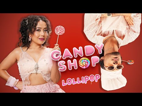 I Want One Lollipop (Official Video) Neha Kakkar, Tony Kakkar | Lollipop | New Song