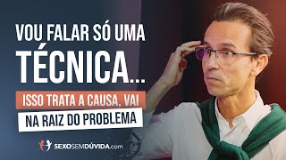 Como tratar a Ejaculação Precoce sem remédio | Marlon Mattedi, Psicólogo Especialista em Sexualidade