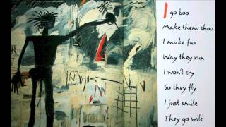 Life Doesn't Frighten Me ~ Maya Angelou & Jean-Michel Basquiat