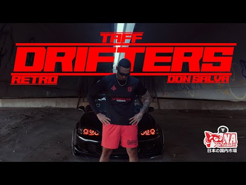 TAFF, Don Salva, Retro - DRIFTERS (Official Music Video)