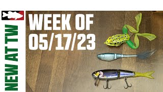 What's New At Tackle Warehouse 5/17/23