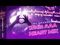13min AAA Heart Mix DJ Dhanuka
