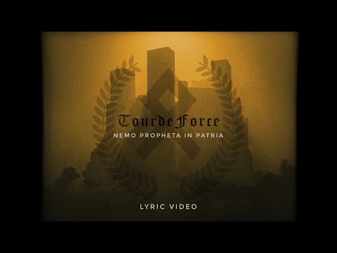 TourdeForce - Nemo Propheta in Patria (official lyric video)