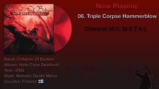 Triple Corpse Hammerblow - Children Of Bodom 2003 Hate Crew Deathroll Album Lyrics in description.