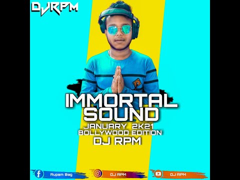 IMMORTAL SOUND JANUARY 2K21 BOLLYWOOD  REGGAETON  EDITION DJ RPM