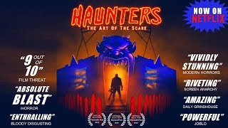 HAUNTERS The Art Of The Scare - Official Trailer (2017)