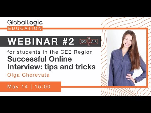 GlobalLogic CEE Webinar #2: Successful Online interview. Tips and Tricks
