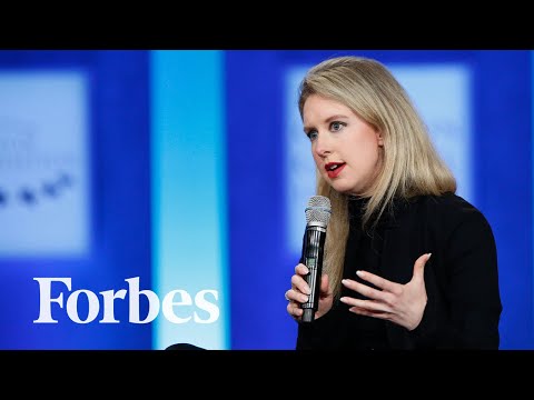 Alleged Fraudster Elizabeth Holmes Addressed Theranos Valuation In 2015 Interview | Forbes