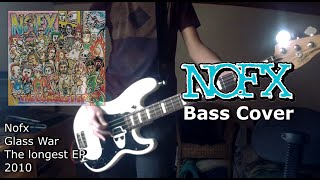 Nofx - Glass War [Bass Cover]