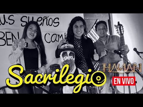 SACRILEGIO - GRUPO HANAN (EN VIVO)