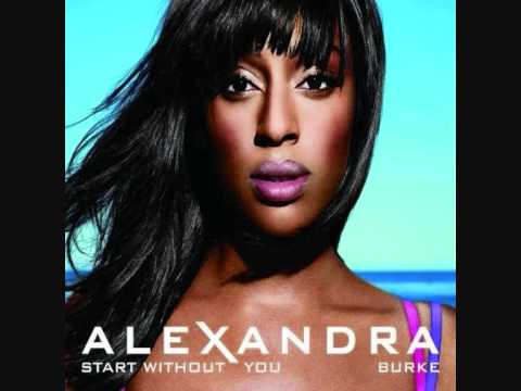 Alexandra Burke ft Laza Morgan- Start Without You